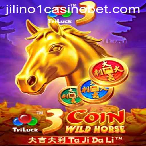 Unveiling the Excitement of 3CoinWildHorse at Jilino1 Casino