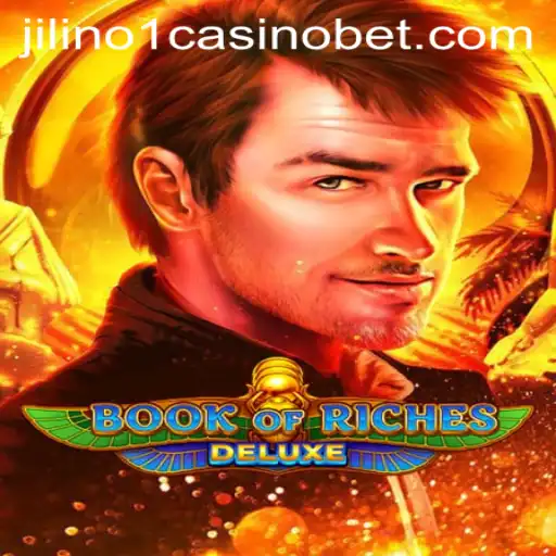 Exploring BookofRichesDeluxe at Jilino1 Casino: A Comprehensive Guide