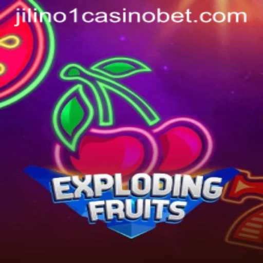 ExplodingFruits: The Thrilling Casino Adventure at Jilino1 Casino