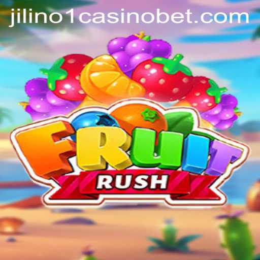 Exploring the Thrilling World of FruitRush at Jilino1 Casino