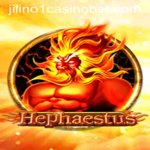 Exploring the Thrilling World of Hephaestus at Jilino1 Casino