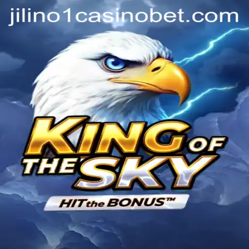 KingOfTheSky: A Thrilling Adventure at Jilino1 Casino