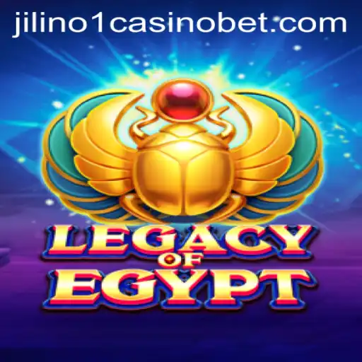 Discover the Thrilling World of LegacyOfEgypt at Jilino1 Casino