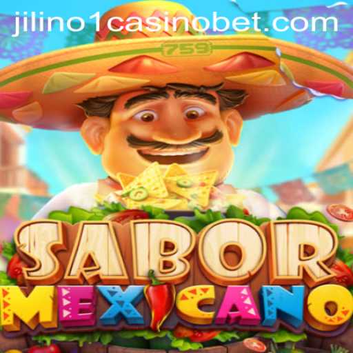 Discover the Thrills of SaborMexicano: The New Sensation at Jilino1 Casino