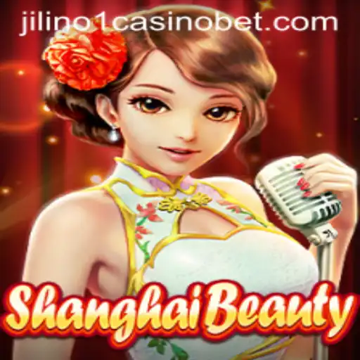Exploring the Exciting World of ShanghaiBeauty at Jilino1 Casino